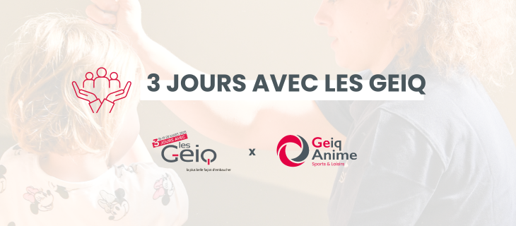 3 jours avec les GEIQ